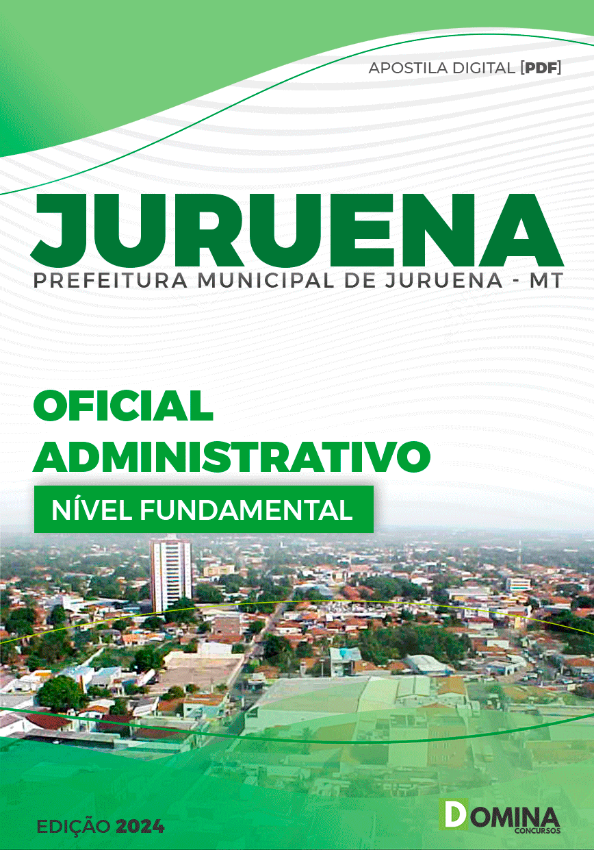 Apostila Prefeitura Juruena MT 2024 Oficial Administrativo