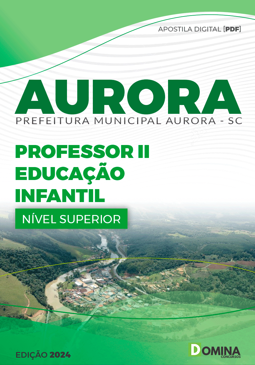 Apostila Prefeitura Aurora SC 2024 Professor de Educação Infantil