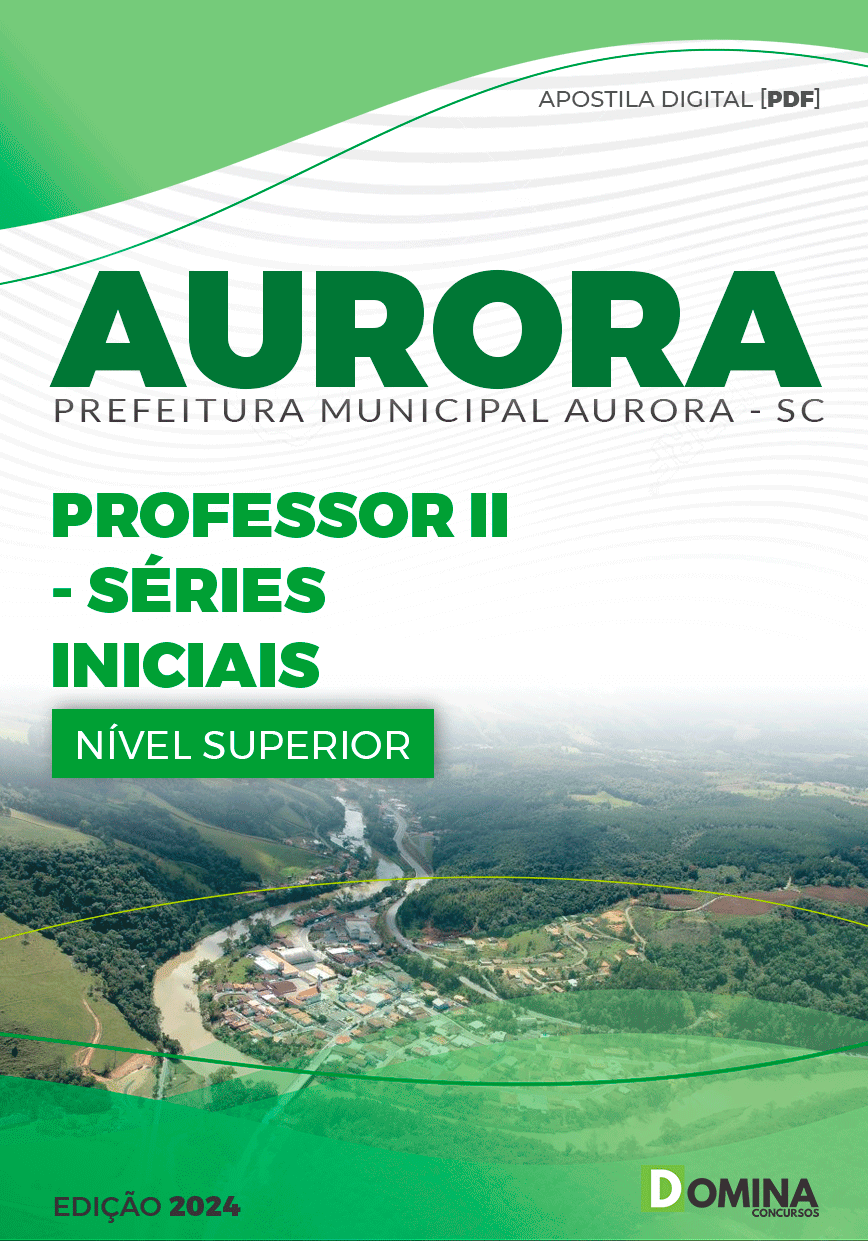 Apostila Prefeitura Aurora SC 2024 Professor de Séries Iniciais