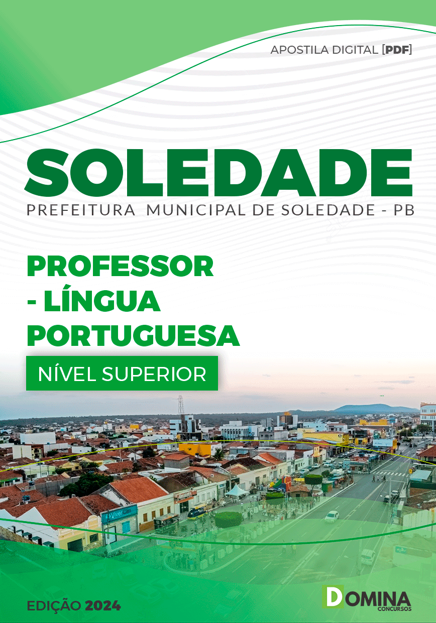 Apostila Prefeitura Soledade PB 2024 Professor Licenciatura Língua PortuguesaApostila Prefeitura Soledade PB 2024 Professor Licenciatura Língua Portuguesa