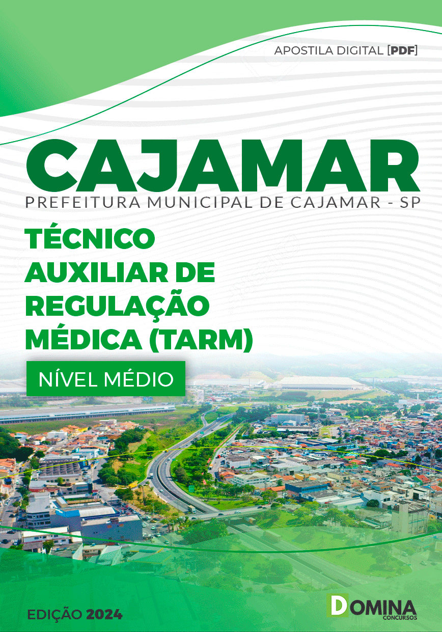 Apostila Prefeitura Cajamar SP 2024 Técnico Auxiliar De Regulação MédicaApostila Prefeitura Cajamar SP 2024 Técnico Auxiliar De Regulação Médica