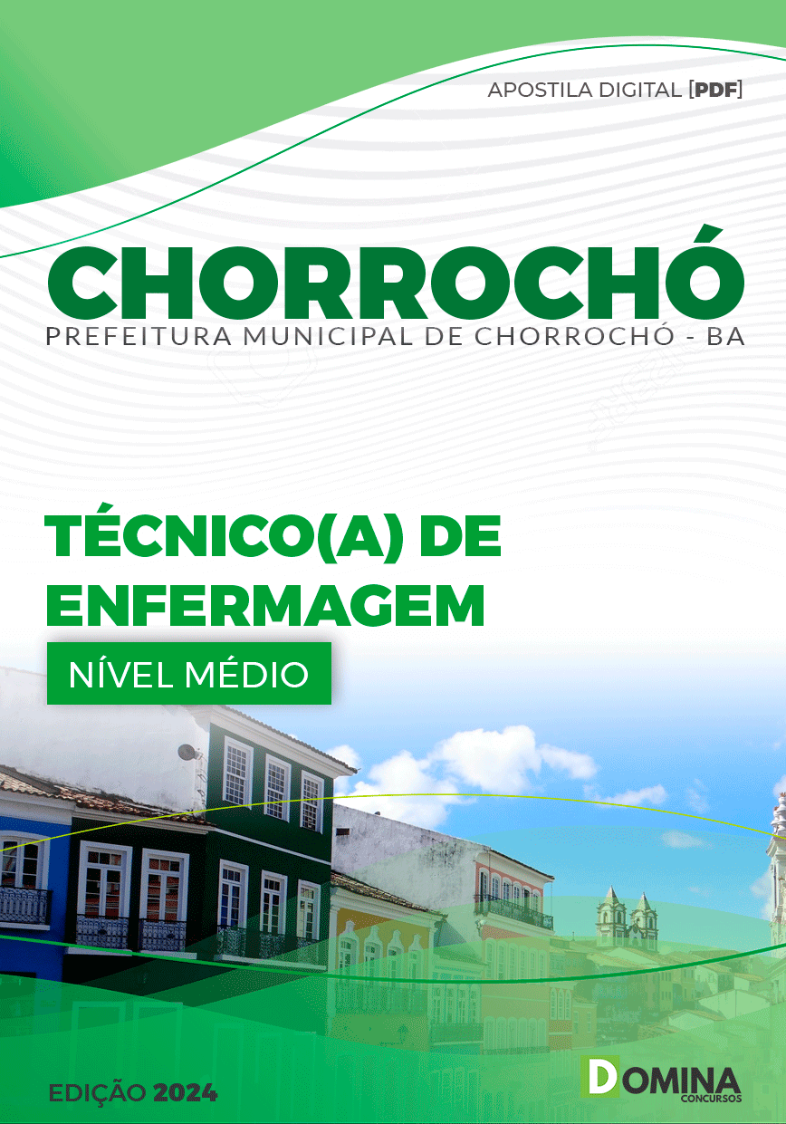 Apostila Prefeitura Chorrochó BA 2024 Técnico de Enfermagem
