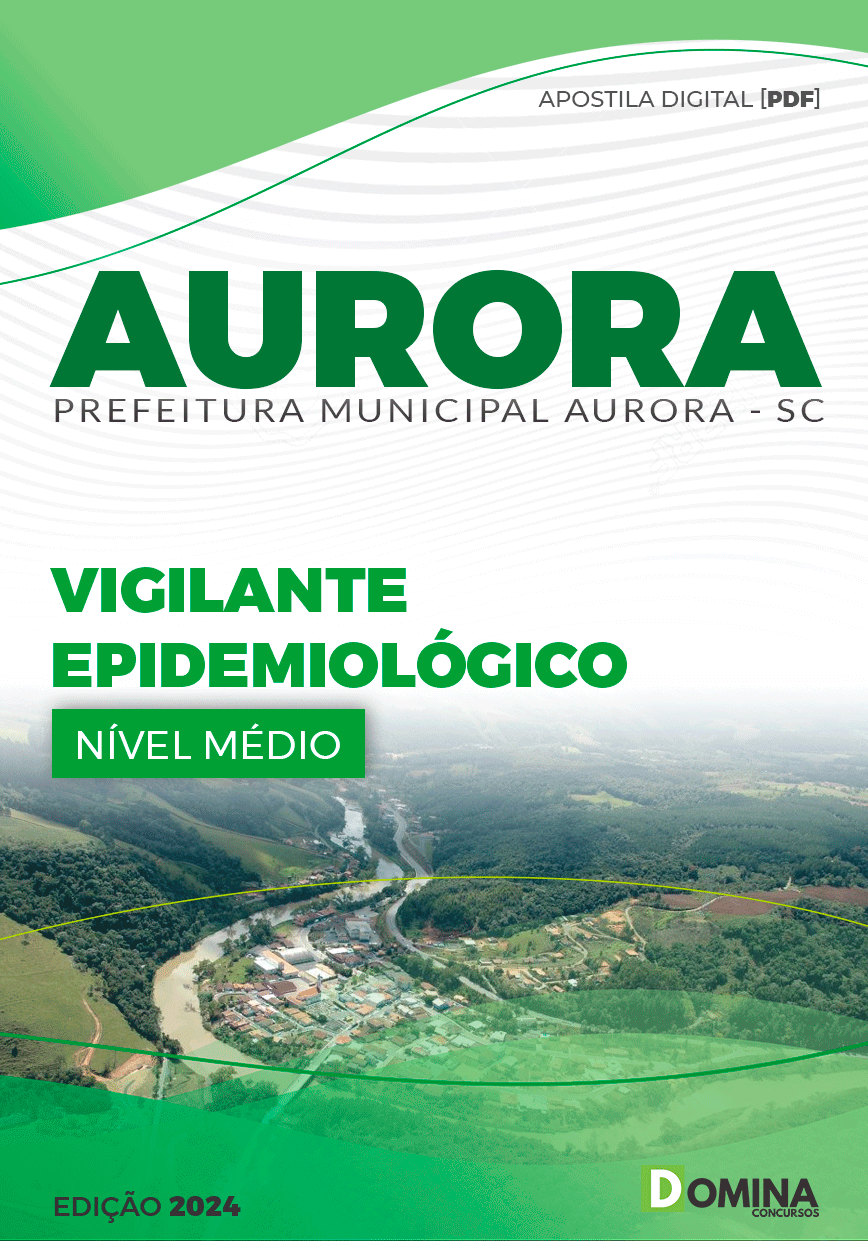 Apostila Prefeitura Aurora SC 2024 Vigilante Epidemiológico
