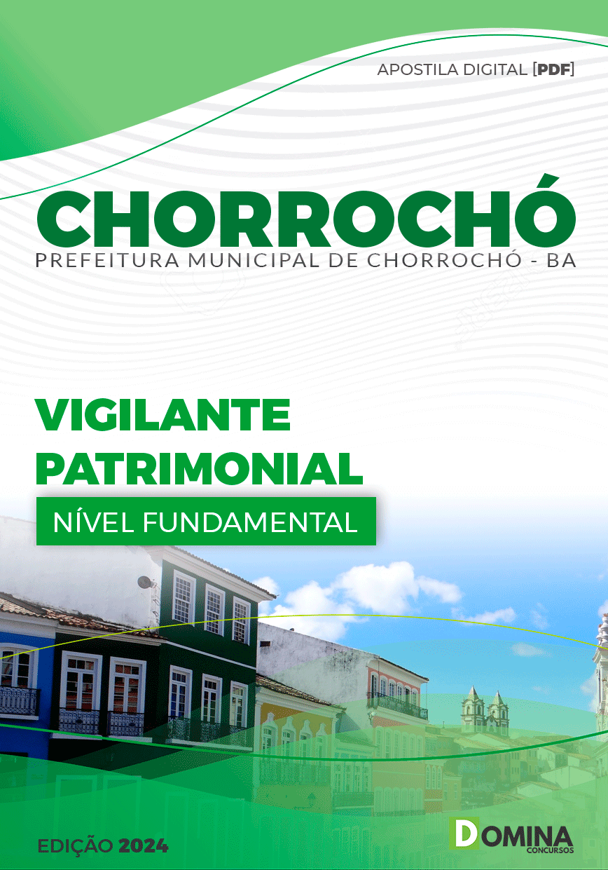 Apostila Prefeitura Chorrochó BA 2024 Vigilante Patrimonial