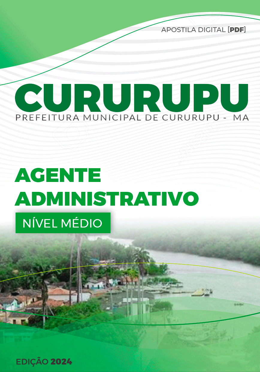Apostila Cururupu MA 2024 Agente Administrativo