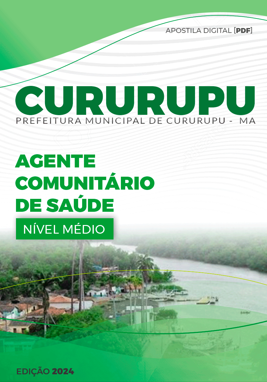 Apostila Cururupu MA 2024 Agente Comunitário De Saúde