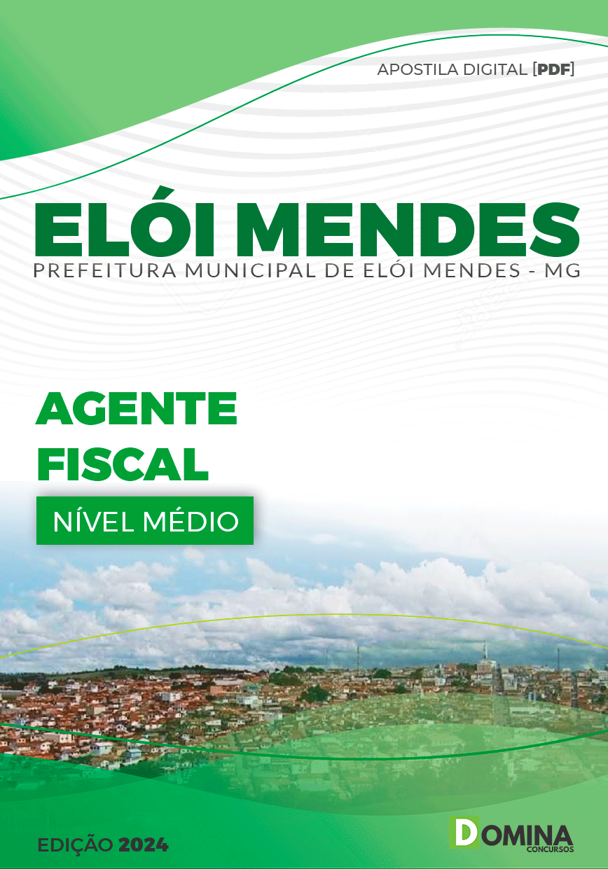 Apostila Elói Mendes MG 2024 Agente Fiscal