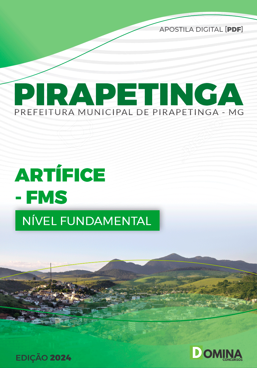 Apostila Pirapetinga MG 2024 Artífice FMS