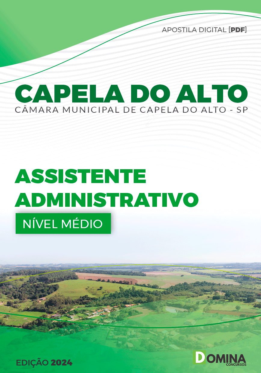 Apostila Assistente Administrativo Câmara Capela do Alto SP 2024