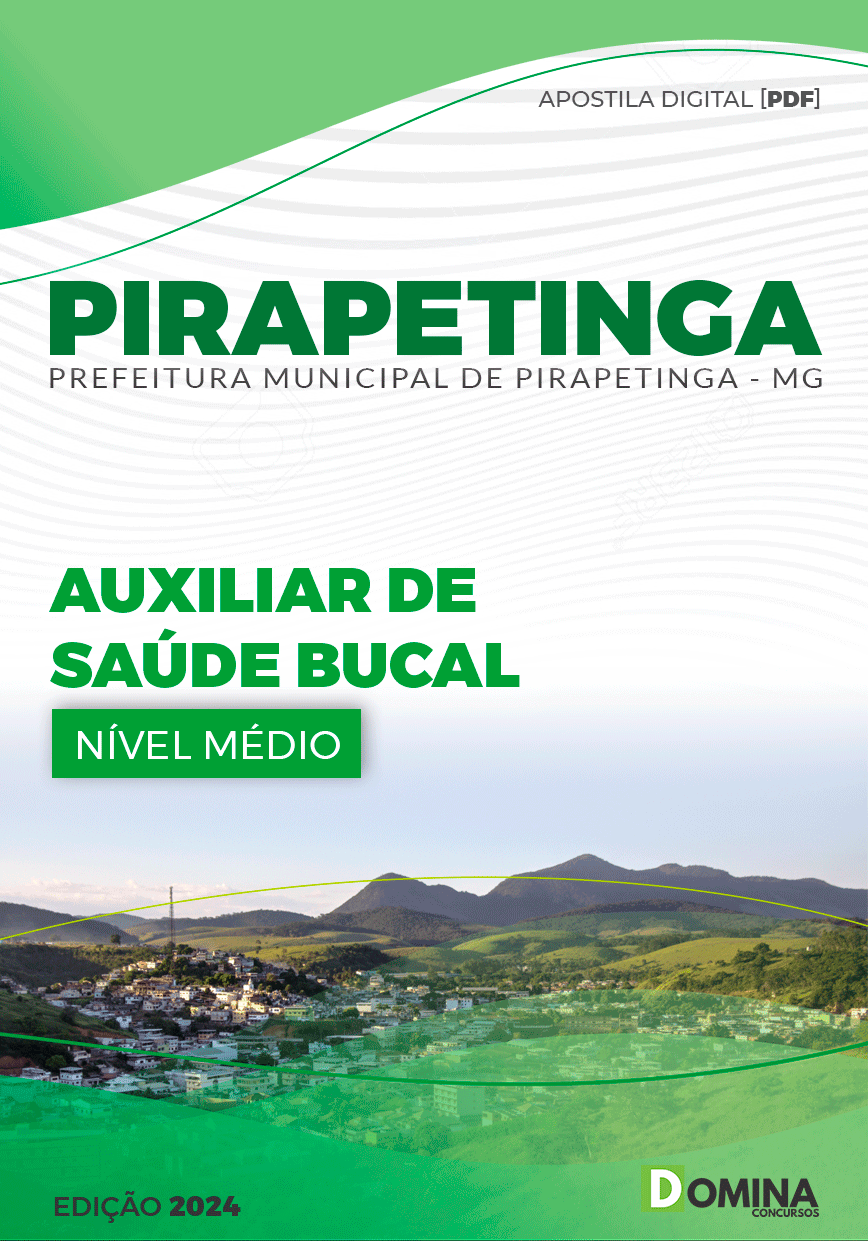 Apostila Pirapetinga MG 2024 Auxiliar De Saúde Bucal