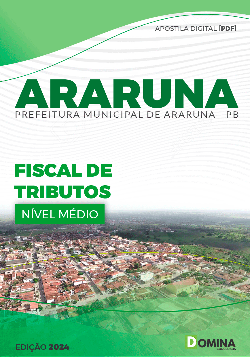 Apostila Fiscal de Tributos Araruna PB 2024
