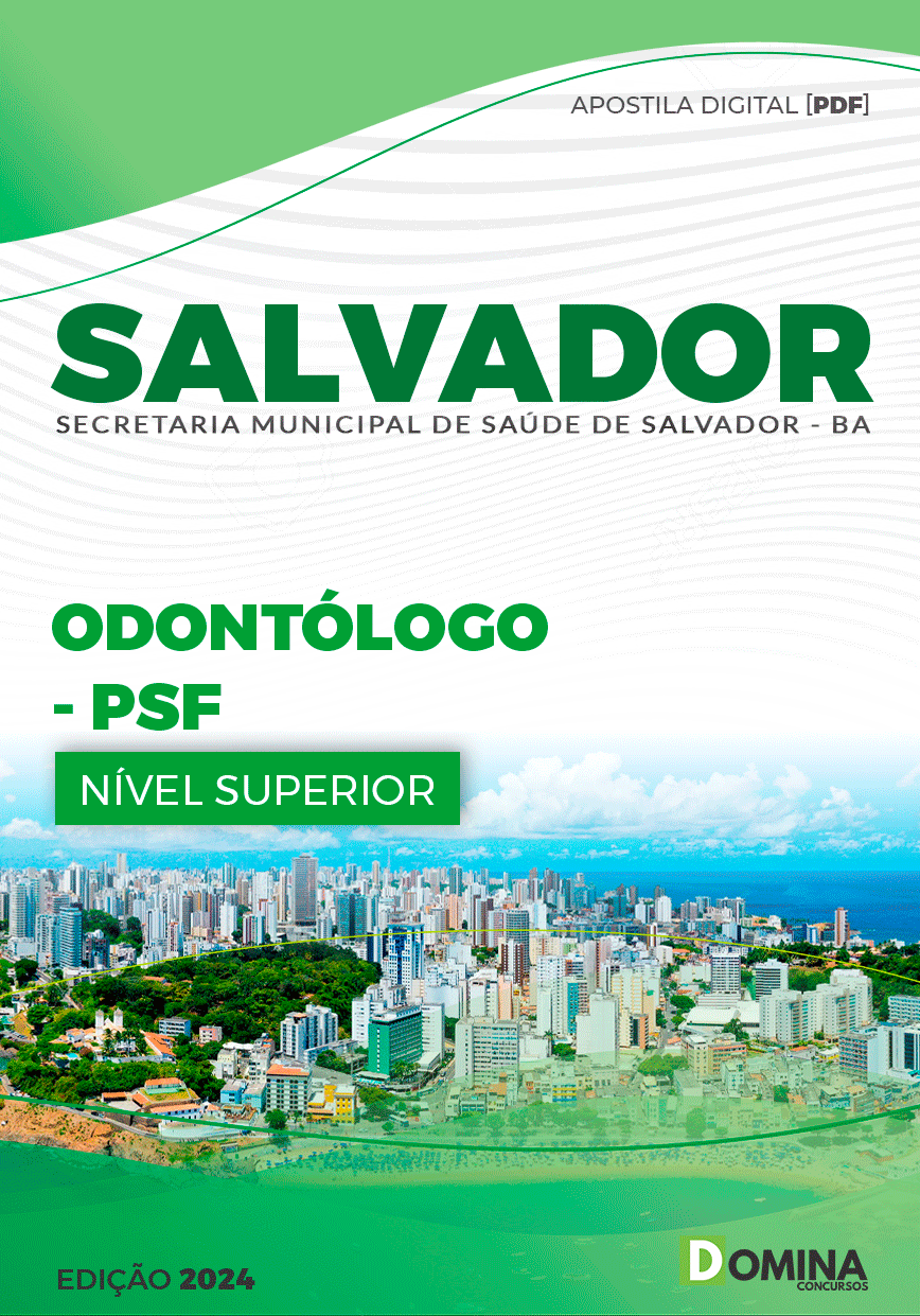 Apostila SMS Salvador BA 2024 Profissional Atend Integrado Odontólogo PSF