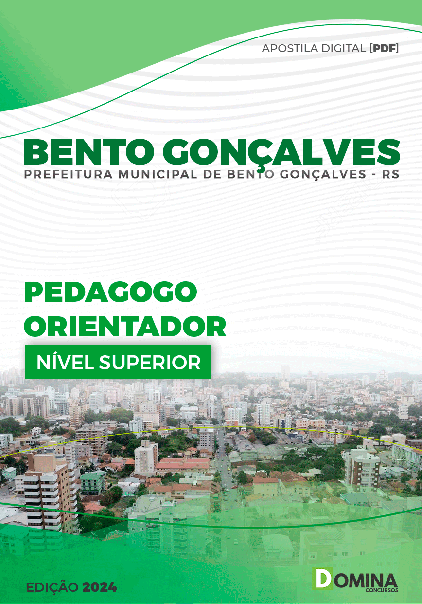 Apostila Prefeitura Bento Gonçalves RS 2024 Pedagogo Orientador
