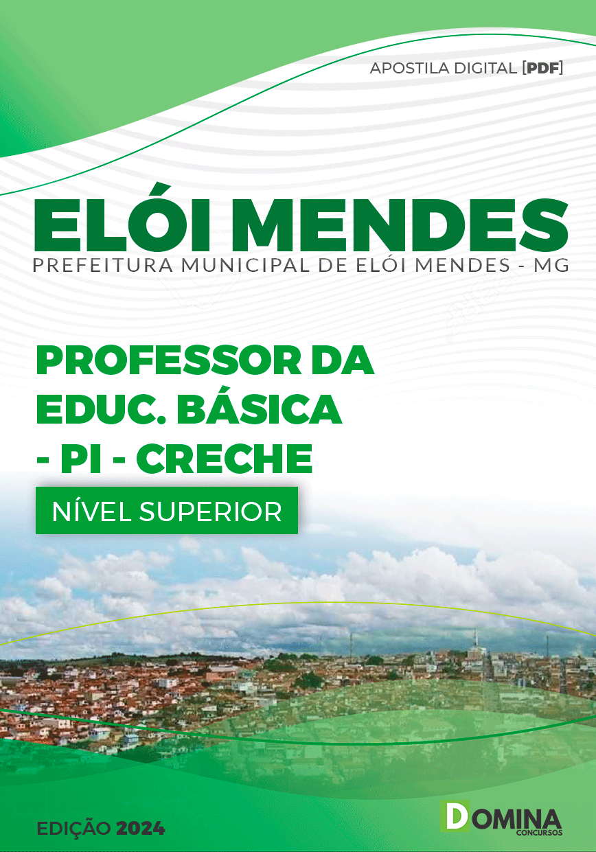 Apostila Elói Mendes MG 2024 Professor Ed Básica PI Creche