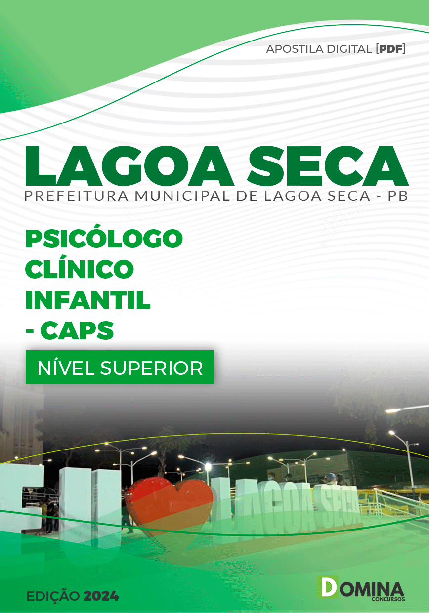 Apostila Lagoa Seca PB 2024 Psicólogo Clínico Infantil CAPS