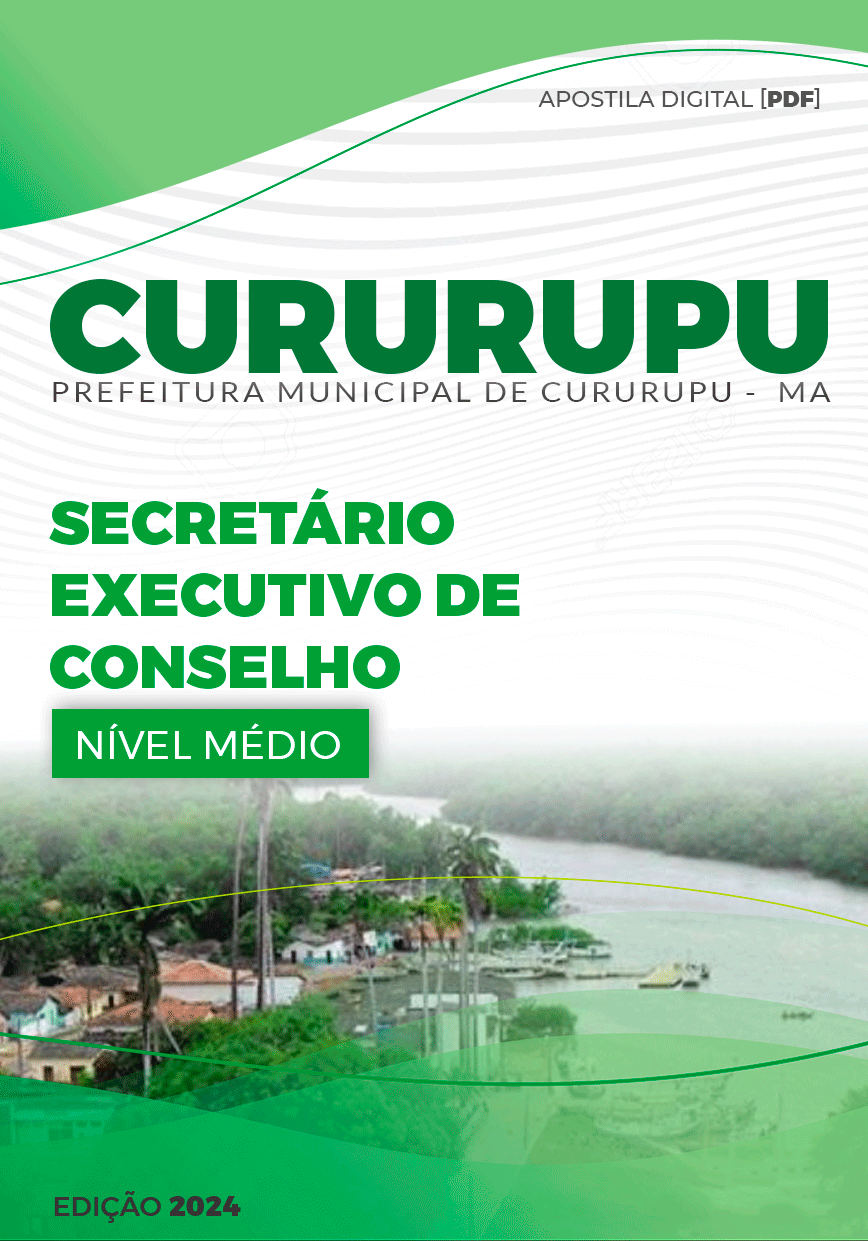 Apostila Cururupu MA 2024 Secretário Executivo De Conselho