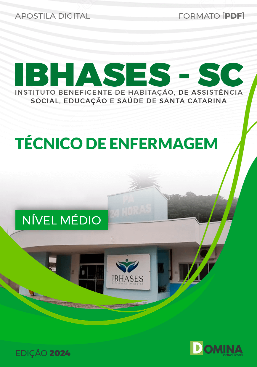 Apostila IBHASES SC 2024 Técnico Em Enfermagem