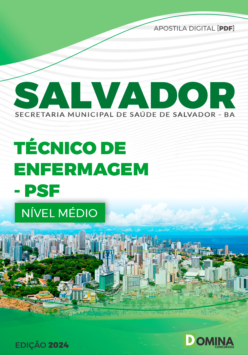 Apostila SMS Salvador BA 2024 Técnico De Enfermagem PSF