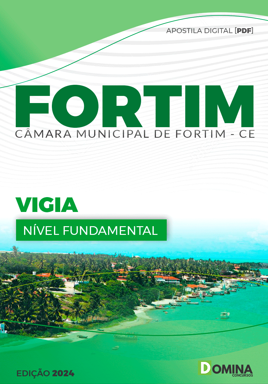 Apostila Câmara Fortim CE 2024 Vigia