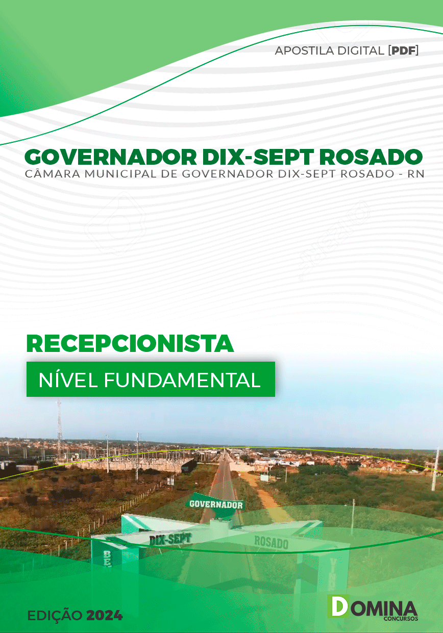 Apostila Câmara Gov Dix Sept Rosado RN 2024 Recepcionista