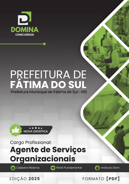 Apostila Agente Serviços Organizacionais Fátima do Sul MS 2025