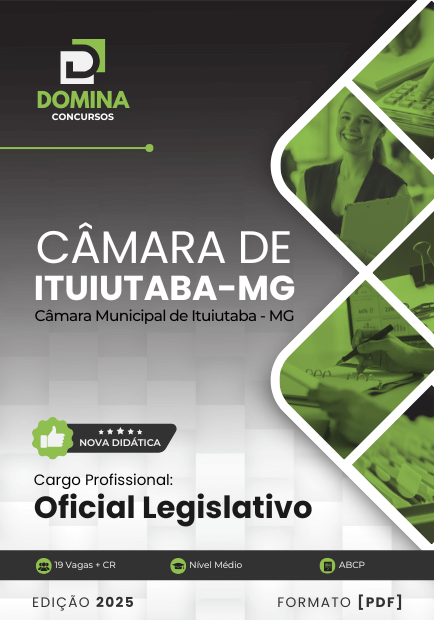Apostila Oficial Legislativo Câmara Ituiutaba MG 2025