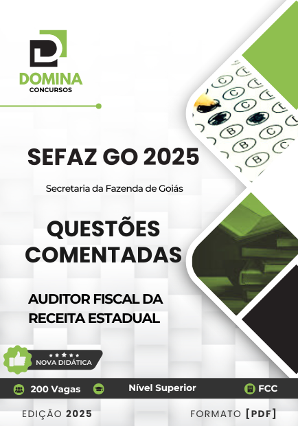 200 Questões Comentadas Auditor Fiscal da Receita Estadual SEFAZ GO 2025