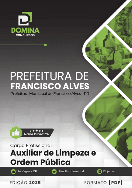 Apostila Francisco Alves PR 2025 Auxiliar de Limpeza