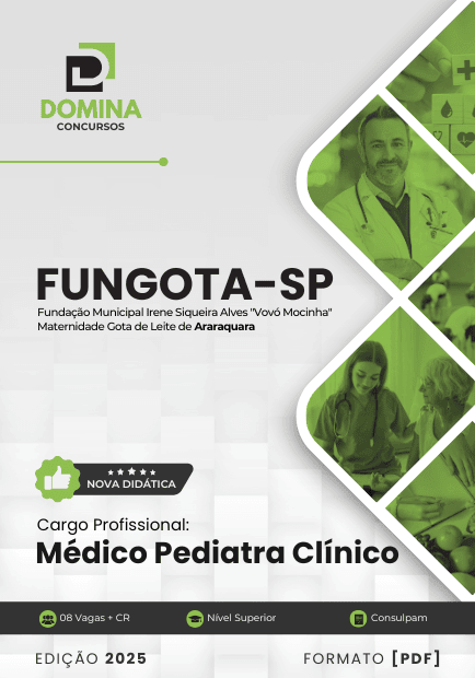 Apostila Médico Pediatra Clínico FUNGOTA SP 2025