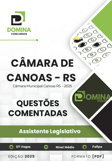 Questões Comentadas Assistente Legislativo Câmara Canoas RS 2025