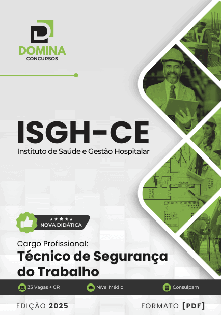 Apostila Técnico de Segurança do Trabalho ISGH CE 2025
