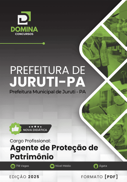Apostila Agente de Proteção de Patrimônio Juruti PA 2025