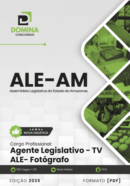 Apostila Agente Legislativo TV ALE Fotógrafo ALE AM 2025