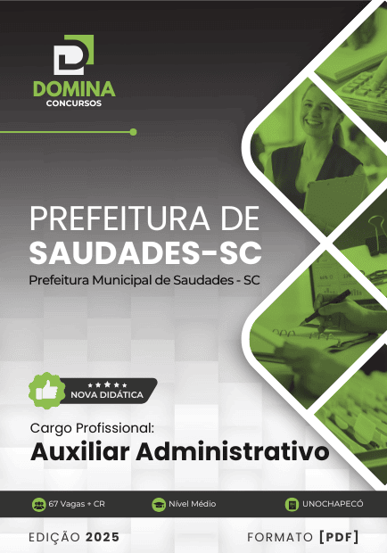 Apostila Auxiliar Administrativo Saudades SC 2025